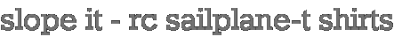 rc sailplane-tshirts